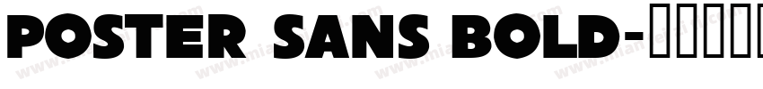 Poster Sans Bold字体转换